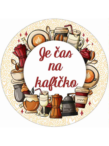 Obrázek na jedlém papíře - Je čas na kafíčko - kruh
