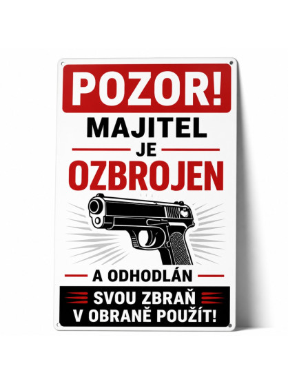 Pozor majitel je ozbrojen