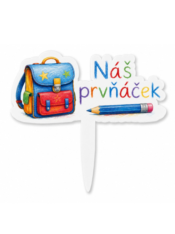 Zápich do dortu – Náš prvňáček