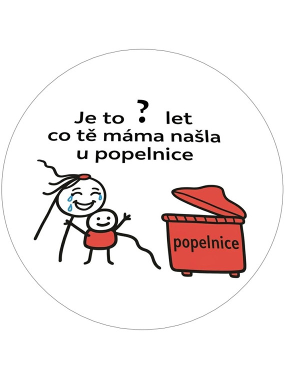 Obrázek na jedlém papíře - Našli jsme tě u popelnic :-)